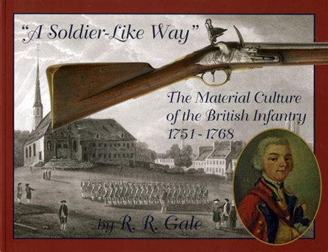 a soldier like way the material culture of the british infantry Epub